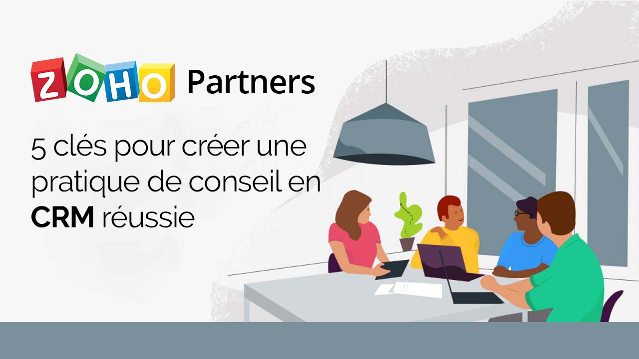 Le deploiement de votre crm5 clés pour créer une pratique de conseil en CRM réussie