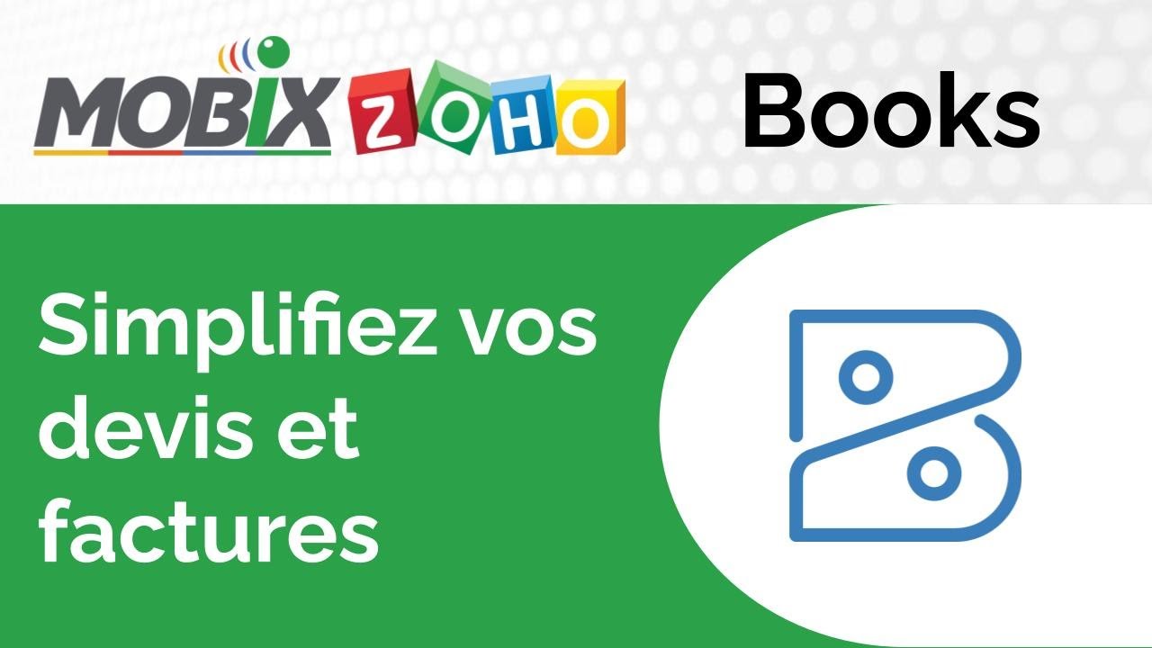 ZOHO Books - Simplifiez votre gestion commerciale !