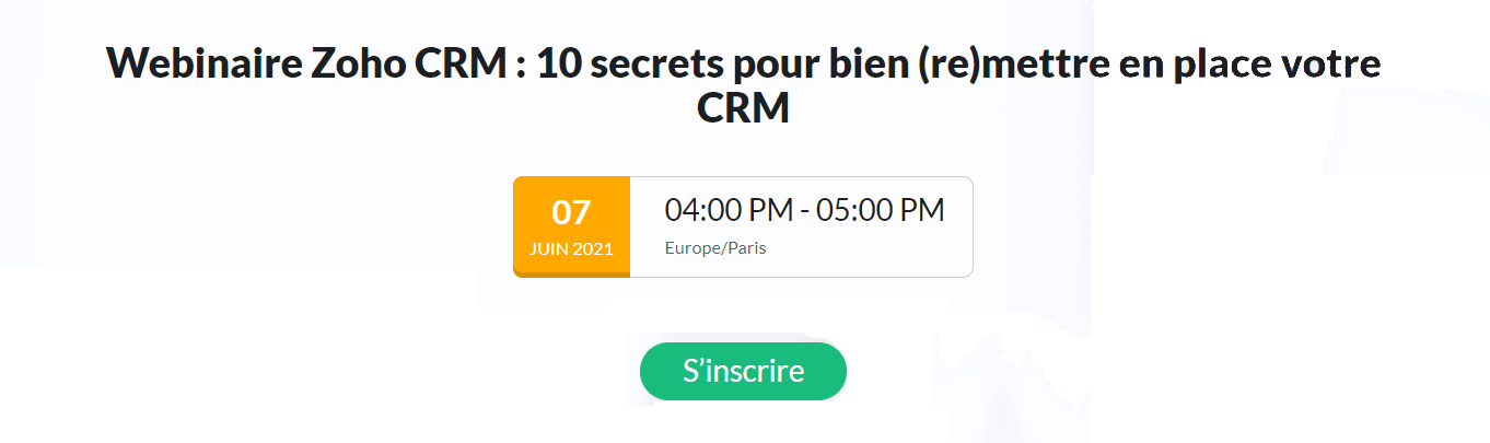 Webinaire Zoho CRM : 10 secrets pour bien (re)mettre en place votre CRM