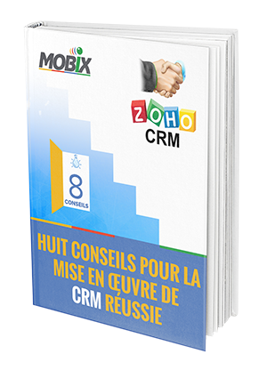ZOHO CRM - Tirez le meilleur parti de votre application