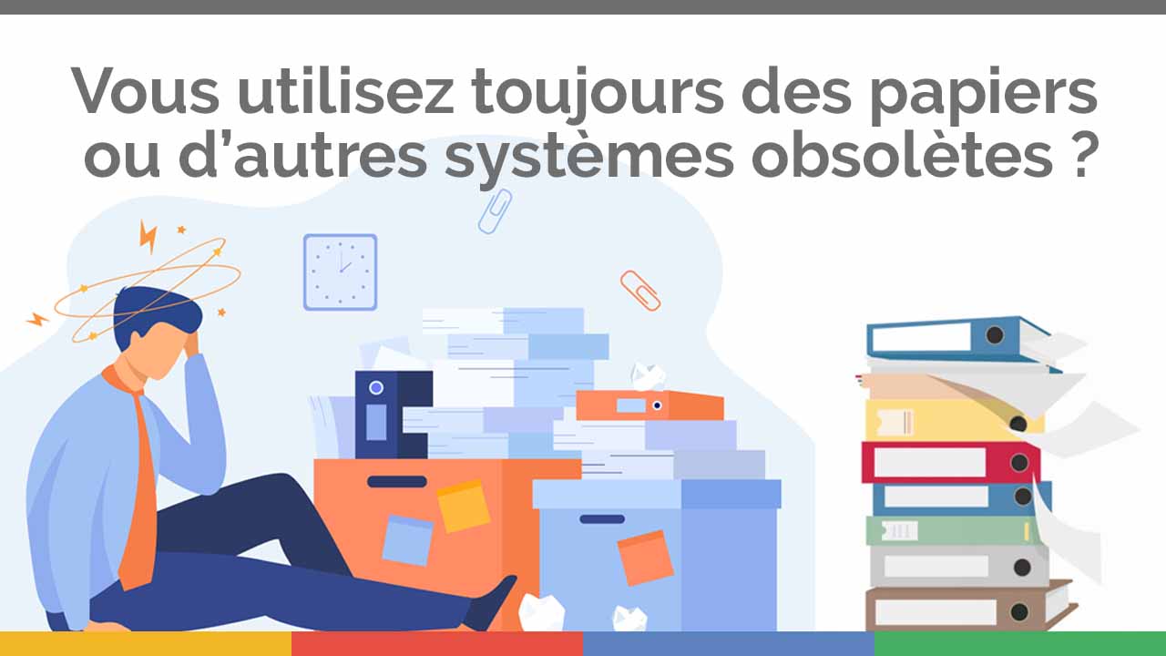 Votre entreprise repose-t-elle fortement sur le papier
