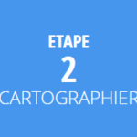 Etape 2 - Cartographier