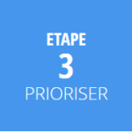 Etape 3 - prioriser