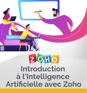 Formation: Introduction à l'Intelligence Artificielle avec Zoho - MOBIX